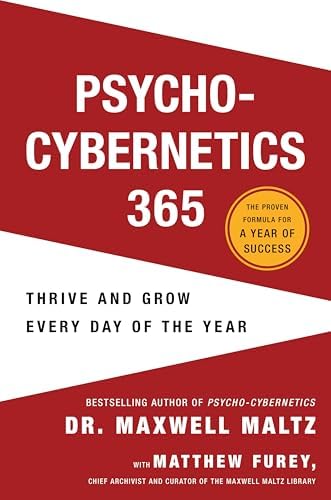 Psycho-Cybernetics Deluxe Edition: The Original Text of the